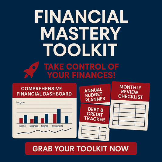 Financial Mastery Toolkit